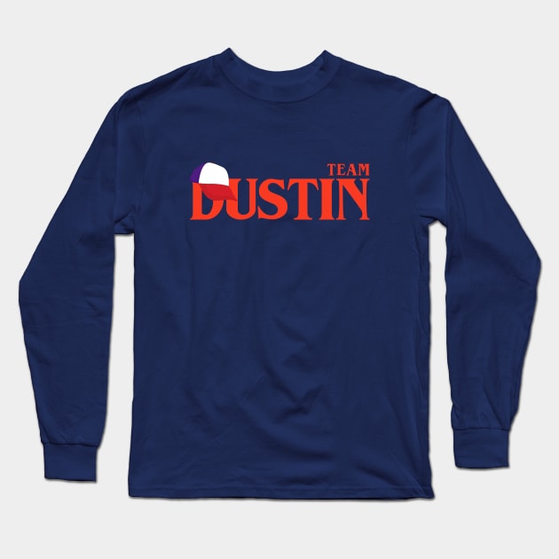 Team Dustin Long Sleeve T-Shirt by AliceTWD